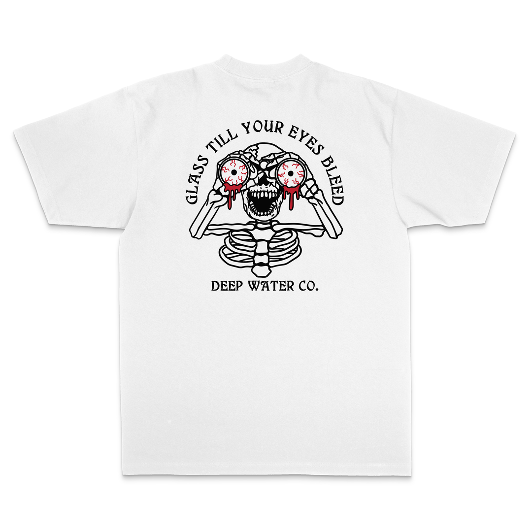 "Glass Til Your Eyes Bleed" White Shirt